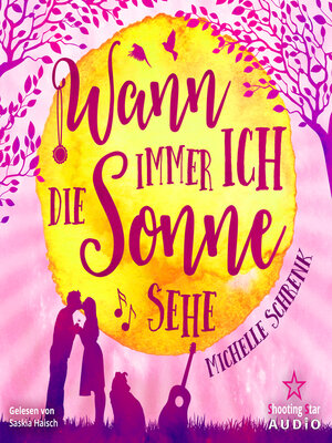 cover image of Wann immer ich die Sonne sehe (ungekürzt)